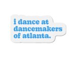 "I Dance at DMA" Magnet