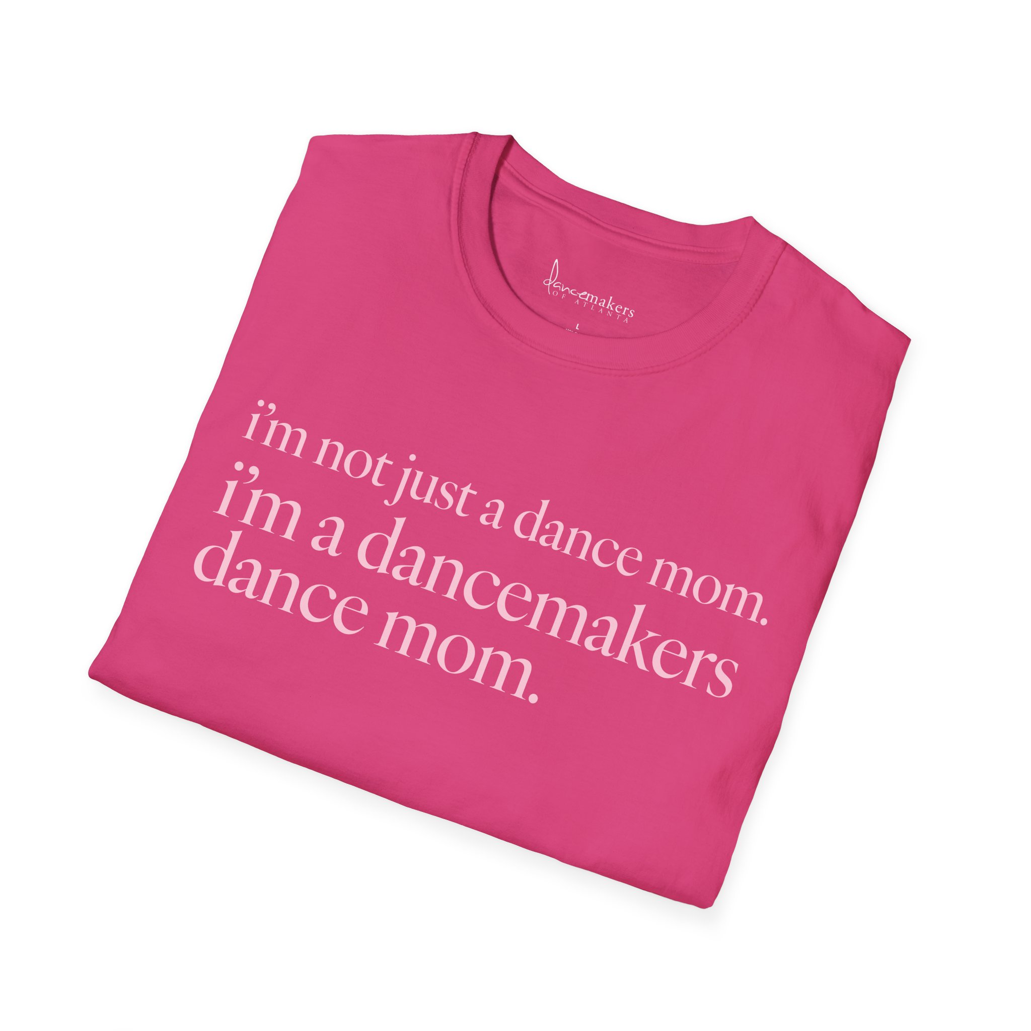 Not Just A Dance Mom Short-Sleeve T‑Shirt - Image 34