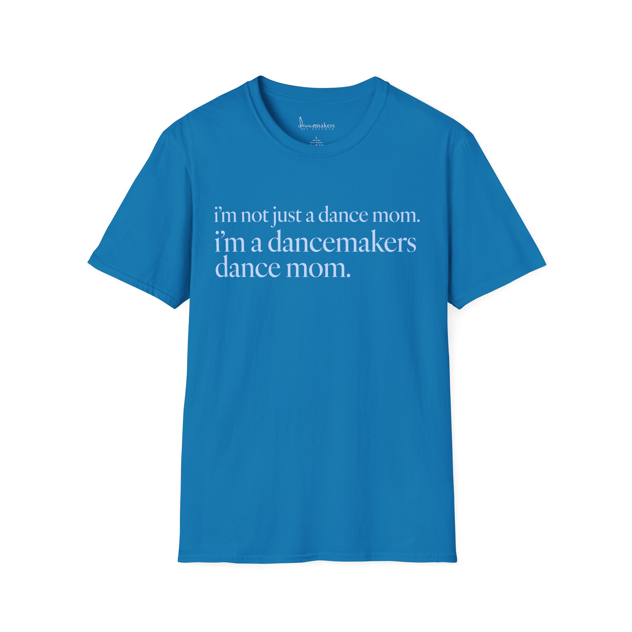 Not Just A Dance Mom Short-Sleeve T‑Shirt - Image 21