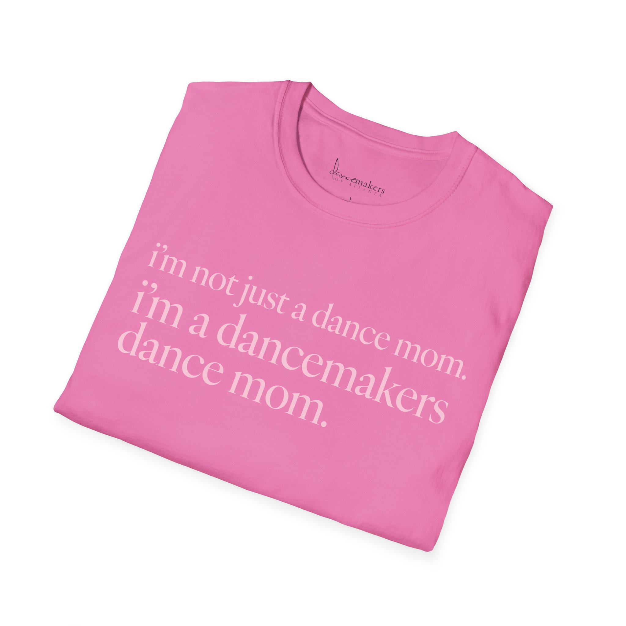 Not Just A Dance Mom Short-Sleeve T‑Shirt - Image 32